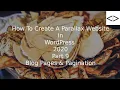 How To Make A Parallax Website In WordPress 2020 Part 9 - Blog Pages and Pagination