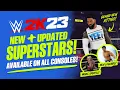 WWE 2K23: 18 New \u0026 Updated Superstars, Model Updates, Attires, Legends, Championships \u0026 Creations!