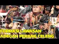 Download Lagu FORMASI LAWASAN P'ERANG CELENG SAMBOYO PUTRO LIVE MOJOKENDIL