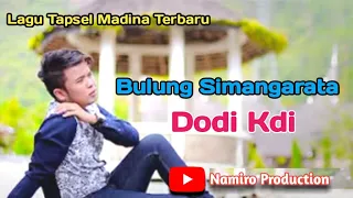 bulung simangarata voc dody kdi by namiro production padangsidimpuan lagu tapsel terbaru