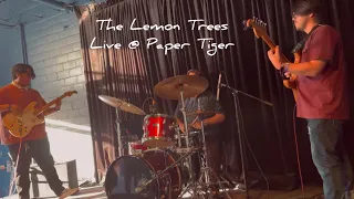 the lemon trees live at paper tiger 03 15 22 full performance 