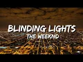 Download Lagu The Weeknd - Blinding Lights (Lyrics)