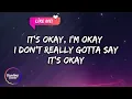 Tate McRae - It's ok I'm ok (Clean - Lyrics)