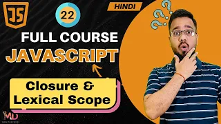 JavaScript Tutorial in Hindi Closure Lexical Scope 2025