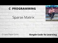 24 C Program to Determine if a given Matrix is a Sparse Or Nor