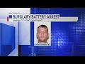 Panama City Police arrested man after burglary and battery incident