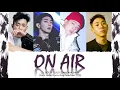 LIL BOI (릴보이) - "ON AIR" ft. LOCO, JAY PARK, GRAY (Color Coded Lyrics Eng/Rom/Han/가사)