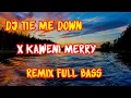 Download Lagu Dj Tie Me Down x Kaweni Merry | Remix Full Bass Terbaru 2021