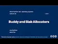 Buddy and Slab Allocators 2023 Fall ECE 344 Section 1