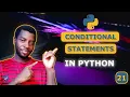 21 - Python if elif and else Statements Making Decisions in Code