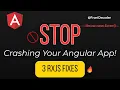 STOP Crashing Your Angular App 3 RxJS Fixes That Work