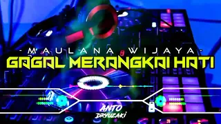 Download DJ GAGAL MERANGKAI HATI - MAULANA WIJAYA‼️ FUNKOT VERSION MP3