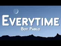 Download Lagu Boy Pablo - Everytime (Lyric Video)