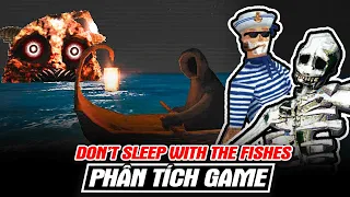 Phân Tích Game: Don't Sleep With The Fishes - Game Câu Cá Sinh Tồn Siêu Đen Tối? | meGAME