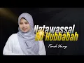 FINAH YOUNG - NATAWASAL BIL HUBABAH (Cover Sholawat)