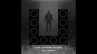 avi subban the ashram in goa original mix 