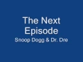 Download Lagu The Next Episode FULL VERSION - Snoop Dogg Dr. Dre