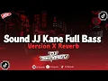 Download Lagu DJ Sound JJ Full Bass Mengkane (Speed Up X Reverb)🎧