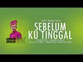 Download Lagu AMRAN DBA - SEBELUM KU TINGGAL