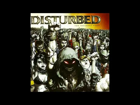 Download MP3 Disturbed - Ten Thousand Fists (Full Album)