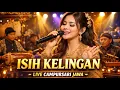Lagu Isih Kelingan | Lagu Campursari Jawa Sedih Tentang Kenangan Cinta (Official Lyric Video)
