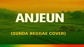 anjeun reggae version cover lagu sunda santai anjeun musiksantai reggaesunda