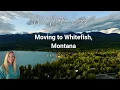 Moving to Whitefish Montana The Honest Complete Guide 2026