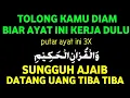 Ajaib Luar Biasa !!! Kaya Raya Uang Melimpah Ruah Hutang Lunas Semua - Doa Mustajab Penarik Uang