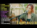 Download Lagu Tami Aulia Live Cover Full Album - Denting || Cover Akustik Terbaik 2024