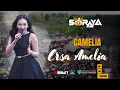 Lagu CAMELIA ::: ERSA AMELIA ::: SORAYA MUSIC ::: AUDDICT AUDIO /// VALLENT MULTIMEDIA