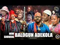 Download Lagu BALOGUN ADEKOLA - Yoruba Movie 2025 Drama Odunlade Adekola | Fathia Williams Taofeek Digboluja