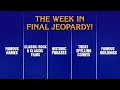 A Week in Final Jeopardy 25- 25 JEOPARDY