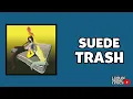 SUEDE - TRASH ( Lyrics)