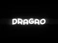 INTRO PARA DRAGAO AZUL