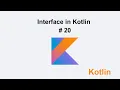 Interface in Kotlin Tutorial 20 - Muhammad Waqas