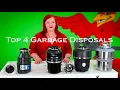 Our Top 4 Garbage Disposal Recommendations