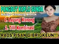 Download Lagu PONGDUT KOPLO SUNDA ~ LAYUNG KONENG BAJIDOR KENDANG BLEKUK