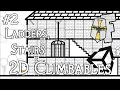 How to code Ladders and Stairs