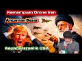 Lagu Kemampuan Drone Iran Jadi Ancaman Besar Kepada Israel \u0026 Amerika