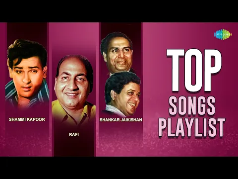 Download MP3 Shammi Kapoor | Mohammed Rafi | Shankar Jaikishan | Top Songs Playlist | Ehsan Tera Hoga Mujh Par