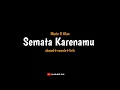 Download Lagu Semata Karenamu - Mario G Klau (slowed+reverb+lirik) | Slowed IND (malam bantu aku tuk luluhkan dia)