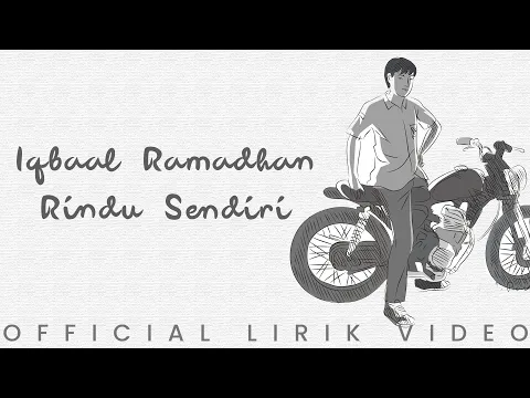 Download MP3 Iqbaal Ramadhan - Rindu Sendiri (Lirik Video)