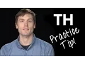 Download Lagu TH Sound - Practice Tip - Tom Kelley - Rachel's English