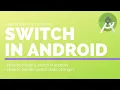 Learn android app development - Switch in android setOnCheckedChangeListener