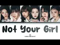 Lagu IVE - 'Not Your Girl' (Color Coded Lyrics Han/Rom/Vostfr)