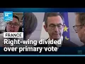 French right divided over primary vote one year from presidential election FRANCE 24 English