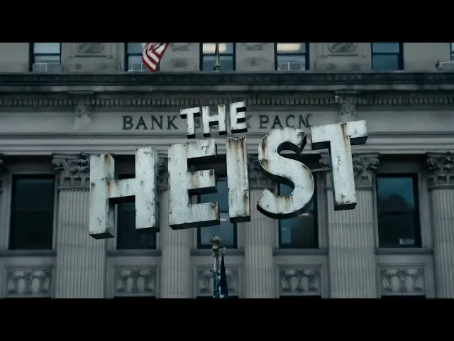 The Heist
