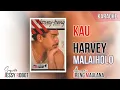 Download Lagu Kau - Harvey Malaiholo || Karaoke🧑‍🎤 (No Vocal)
