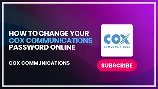 How to Change Your Cox Communications Password Online
