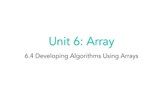 AP CSA 6 4 Developing Algorithms Using Arrays